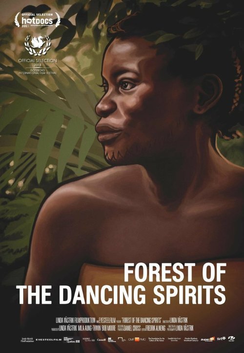 Смотреть фильм Лес танцующих духов / Forest of the Dancing Spirits (2013) онлайн в хорошем качестве HDRip