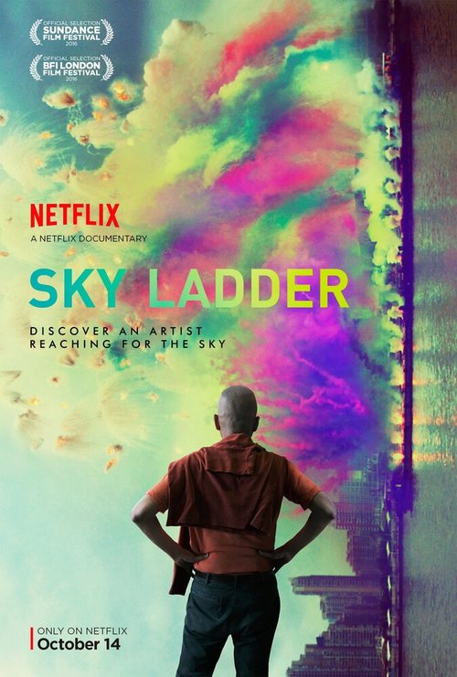 Лестница в небо: Искусство Цай Гоцяна / Sky Ladder: The Art of Cai Guo-Qiang