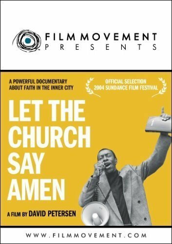 Смотреть фильм Let the Church Say, Amen (2002) онлайн в хорошем качестве HDRip