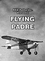 Летящий падре / Flying Padre