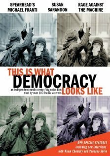 Смотреть фильм Лицо демократии / This Is What Democracy Looks Like (2000) онлайн в хорошем качестве HDRip
