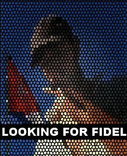 Смотреть фильм Looking for Fidel (2006) онлайн в хорошем качестве HDRip