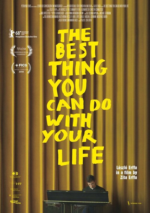 Смотреть фильм Лучшее, что ты можешь сделать со своей жизнью / The Best Thing You Can Do with Your Life (2018) онлайн в хорошем качестве HDRip