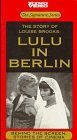 Смотреть фильм Лулу в Берлине / Lulu in Berlin (1984) онлайн в хорошем качестве SATRip