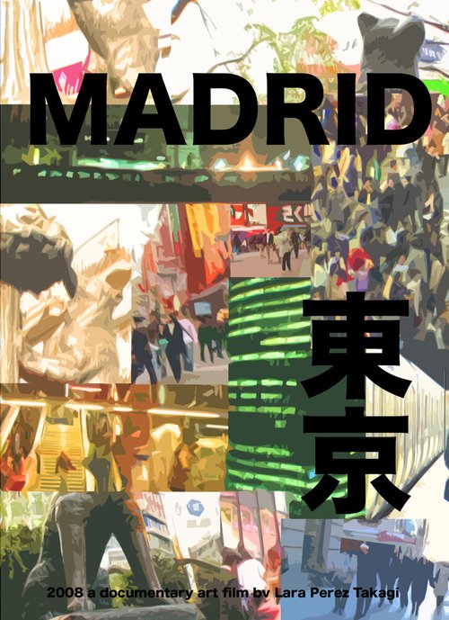Смотреть фильм Мадрид Х Токио / Madrid X Tokyo (2008) онлайн в хорошем качестве HDRip
