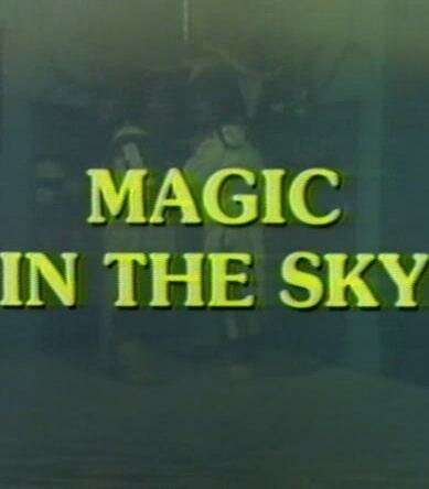 Смотреть фильм Magic in the Sky (1983) онлайн в хорошем качестве SATRip