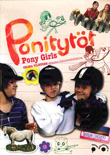 Смотреть фильм Маленькие наездницы / Ponitytöt (2008) онлайн в хорошем качестве HDRip