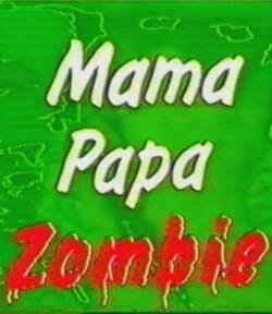 Смотреть фильм Mama, Papa, Zombie - Horror für den Hausgebrauch (1984) онлайн в хорошем качестве SATRip