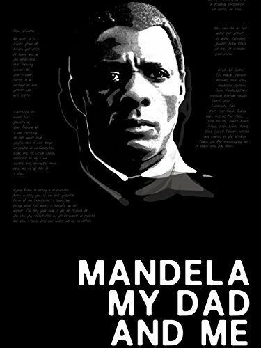 Смотреть фильм Mandela, My Dad and Me (2015) онлайн в хорошем качестве HDRip