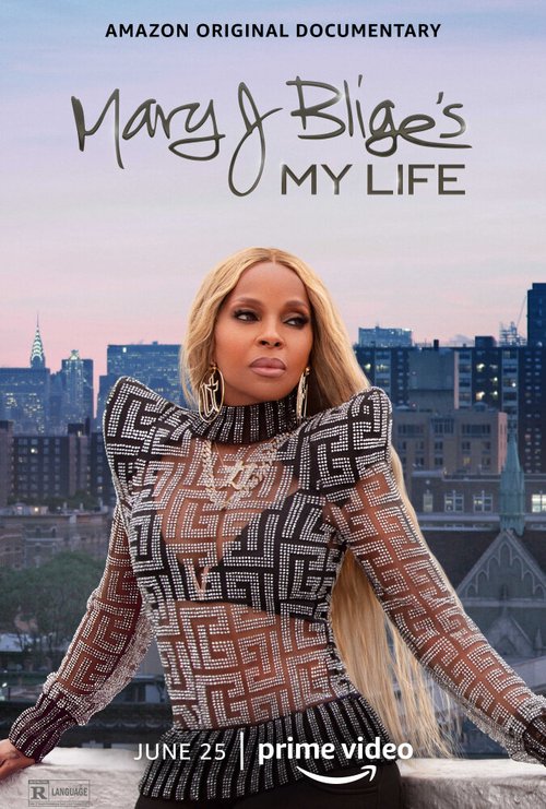 Смотреть фильм Mary J Blige's My Life (2021) онлайн в хорошем качестве HDRip