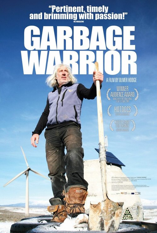 Смотреть фильм Мечты из мусора / Garbage Warrior (2007) онлайн в хорошем качестве HDRip