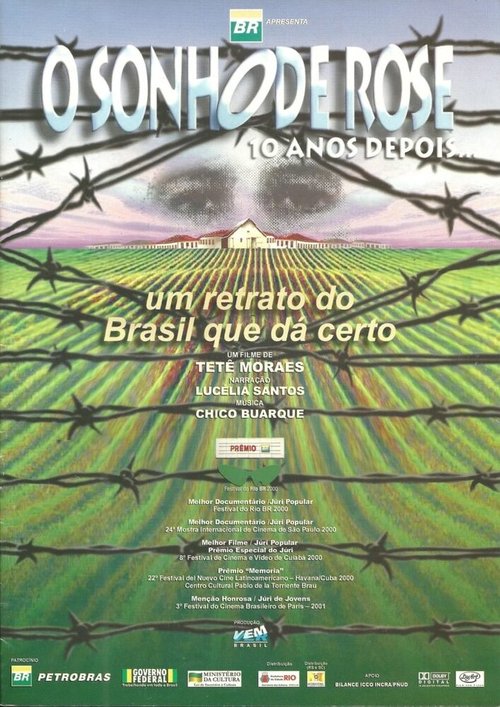 Смотреть фильм Мечты о Розе — 10 лет спустя / O Sonho de Rose - 10 Anos Depois (2000) онлайн в хорошем качестве HDRip