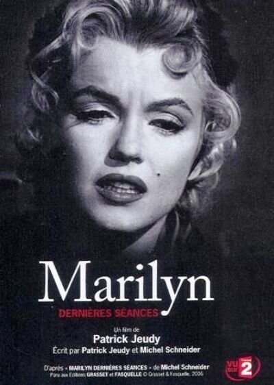 Смотреть фильм Мэрилин Монро. «Я боюсь...» / Marilyn, dernières séances (2008) онлайн в хорошем качестве HDRip