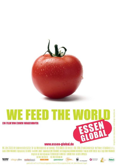Смотреть фильм Мы кормим мир / We Feed the World (2005) онлайн в хорошем качестве HDRip