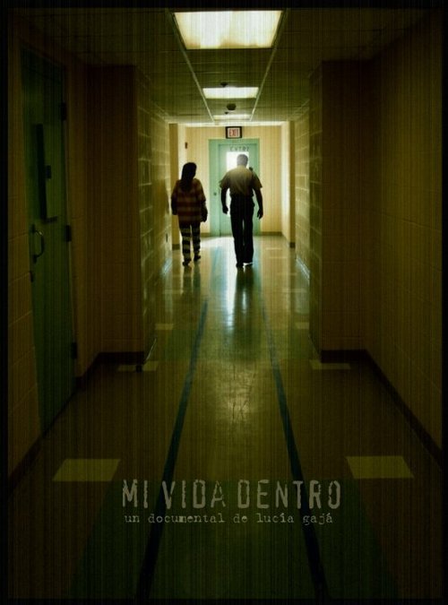 Смотреть фильм Mi vida dentro (2007) онлайн в хорошем качестве HDRip