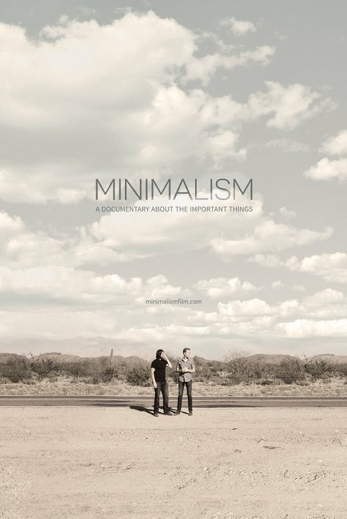 Минимализм. Документальный фильм о важных вещах / Minimalism: A Documentary About the Important Things