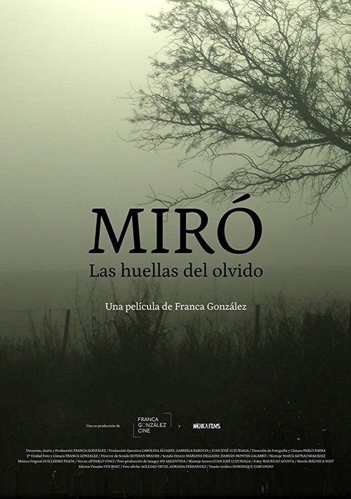 Смотреть фильм Miró. Las huellas del olvido (2018) онлайн в хорошем качестве HDRip