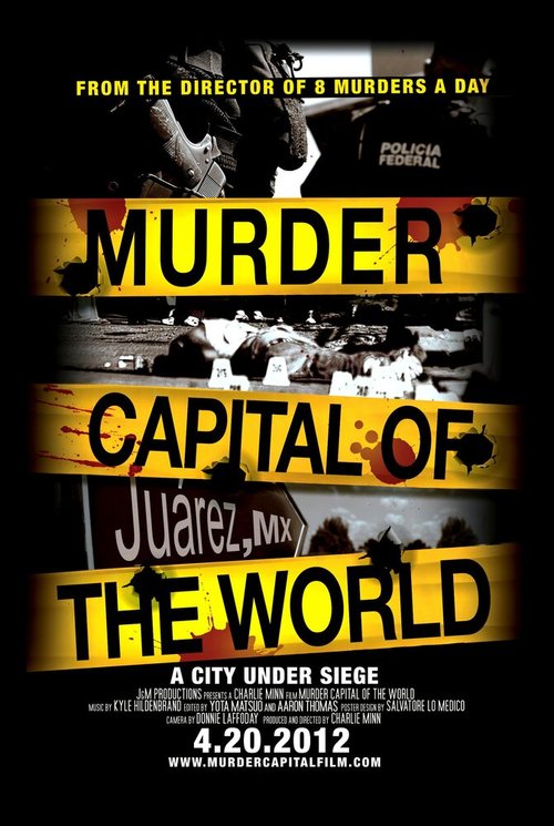 Смотреть фильм Мировая столица убийств / Murder Capital of the World (2012) онлайн в хорошем качестве HDRip
