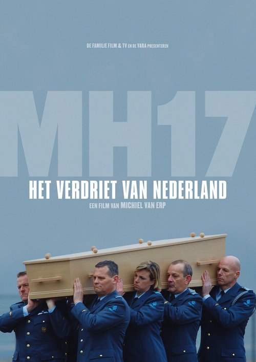 МН17: Нация скорбит / MH17: Het verdriet van Nederland