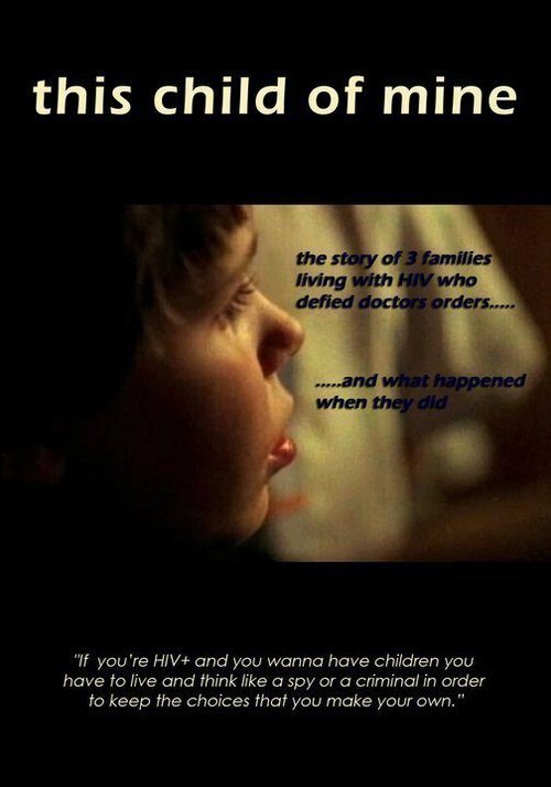 Смотреть фильм Мое дитя / This Child of Mine (2008) онлайн в хорошем качестве HDRip