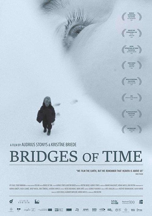 Смотреть фильм Мосты времени / Bridges of Time (2018) онлайн в хорошем качестве HDRip