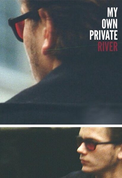 Мой личный Ривер / My Own Private River