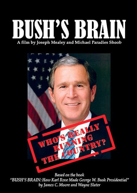 Смотреть фильм Мозг Буша / Bush's Brain (2004) онлайн в хорошем качестве HDRip