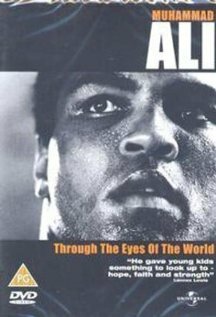 Мухаммед Али: Глазами мира / Muhammad Ali: Through the Eyes of the World