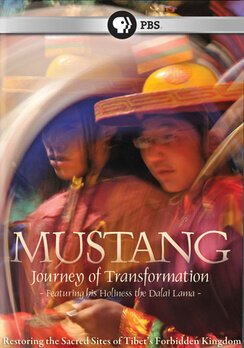 Мустанг: Поездка преобразования / Mustang: Journey of Transformation