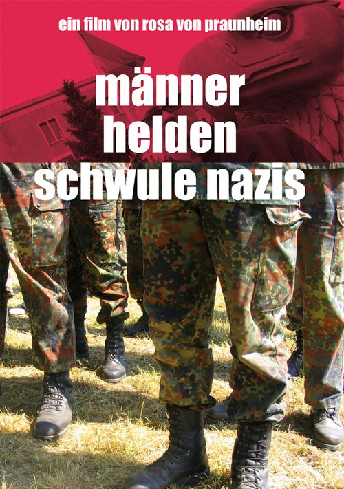 Смотреть фильм Мужчины, герои, голубые нацисты / Männer, Helden, schwule Nazis (2005) онлайн в хорошем качестве HDRip