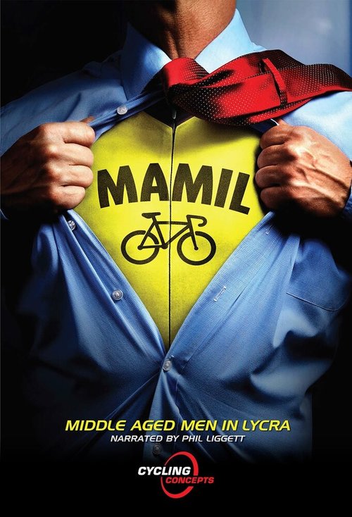 Смотреть фильм Мужчины среднего возраста в лайкре / MAMIL: Middle Aged Men in Lycra (2017) онлайн в хорошем качестве HDRip