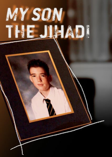 Смотреть фильм My Son the Jihadi (2015) онлайн в хорошем качестве HDRip