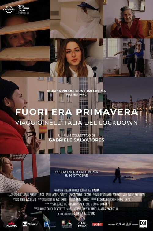 Смотреть фильм На улице весна / Fuori era primavera: Viaggio nell'Italia del lockdown (2020) онлайн в хорошем качестве HDRip
