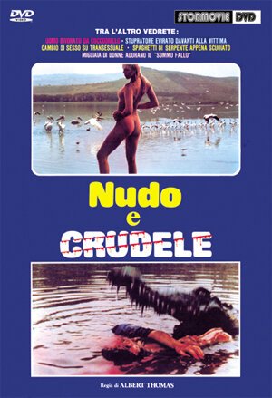 Смотреть фильм Нагой и жестокий / Nudo e crudele (1984) онлайн в хорошем качестве SATRip