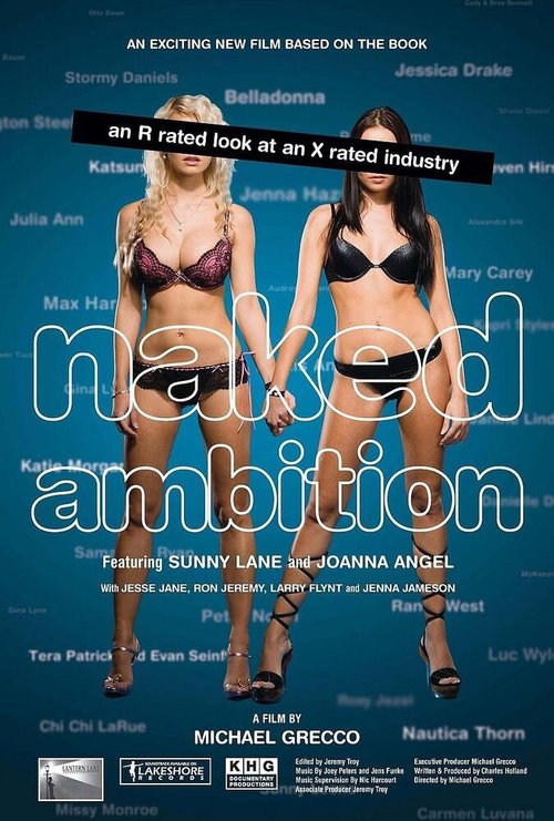 Смотреть фильм Naked Ambition: An R Rated Look at an X Rated Industry (2009) онлайн в хорошем качестве HDRip