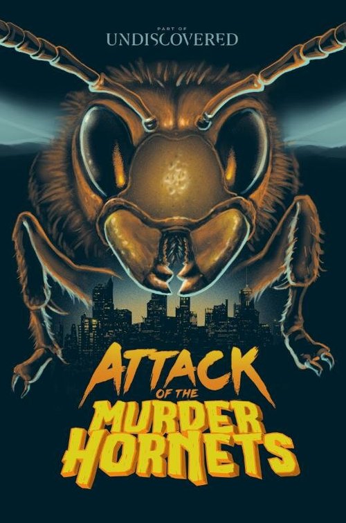 Смотреть фильм Нападение шершней-убийц / Attack of the Murder Hornets (2021) онлайн в хорошем качестве HDRip