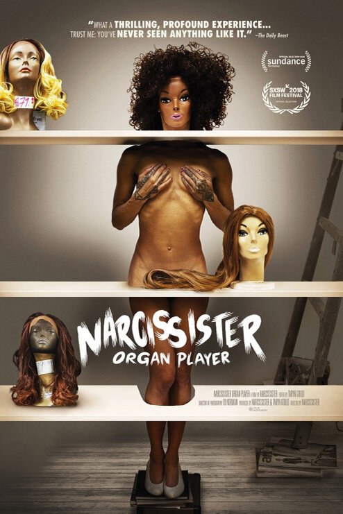Нарциссистер играет телом / Narcissister Organ Player