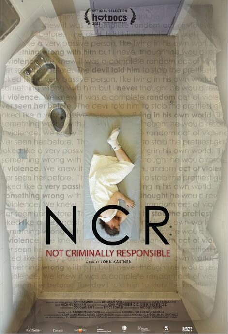 Смотреть фильм NCR: Не несёт уголовной ответственности / NCR: Not Criminally Responsible (2013) онлайн 