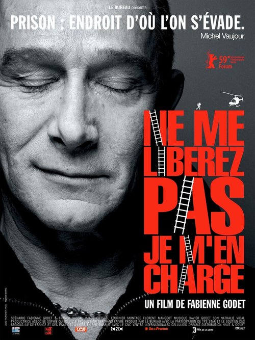 Смотреть фильм Не освобождайте меня, с этим я сам справлюсь / Ne me libérez pas, je m'en charge (2009) онлайн в хорошем качестве HDRip