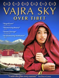 Смотреть фильм Небо Ваджры над Тибетом / Vajra Sky Over Tibet (2006) онлайн в хорошем качестве HDRip