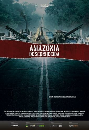 Смотреть фильм Неизвестная Амазония / Amazônia Desconhecida (2013) онлайн 