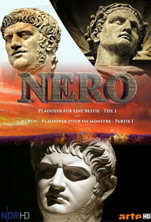 Смотреть фильм Нерон: В защиту тирана / Néron: Plaidoyer pour un monstre (2016) онлайн в хорошем качестве CAMRip
