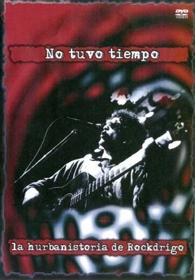 Смотреть фильм No tuvo tiempo, la hurbanistoria de Rockdrigo (2004) онлайн в хорошем качестве HDRip
