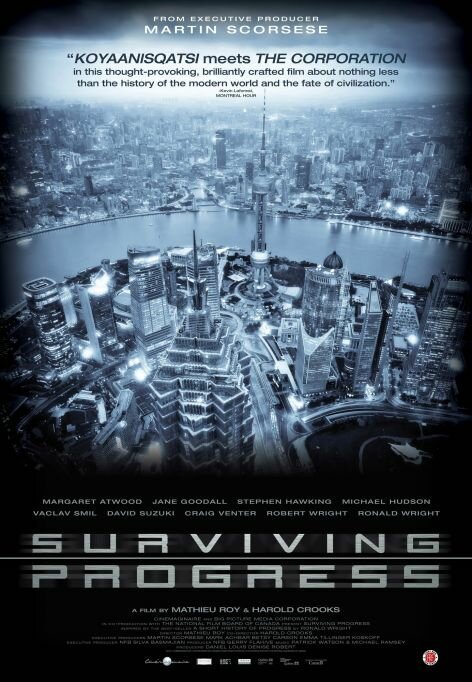 Смотреть фильм Обратная сторона прогресса / Surviving Progress (2011) онлайн в хорошем качестве HDRip