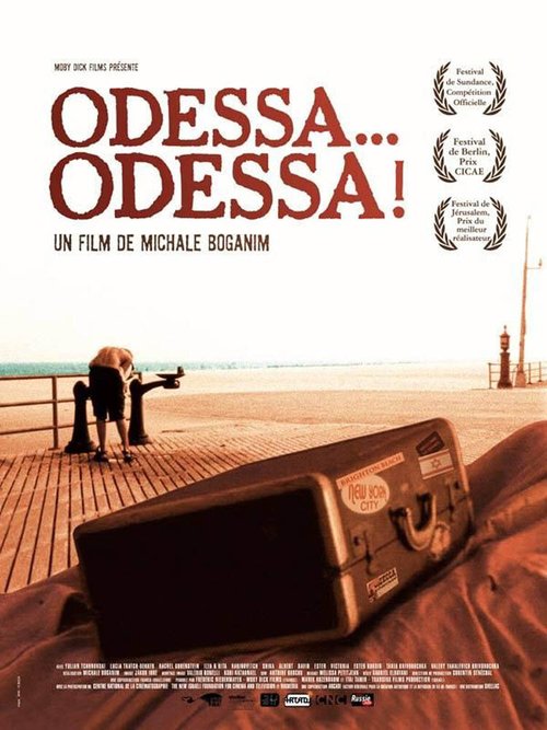 Одесса, Одесса / Odessa... Odessa!