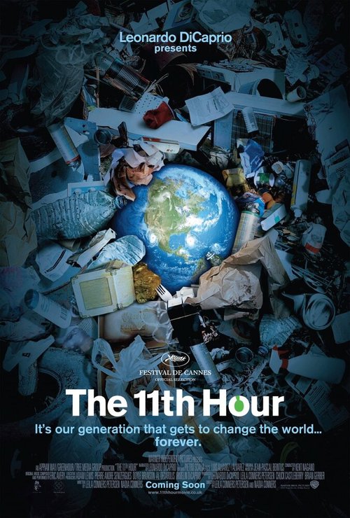 Смотреть фильм Одиннадцатый час / The 11th Hour (2007) онлайн в хорошем качестве HDRip