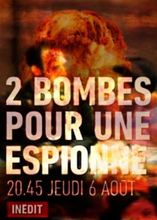 Смотреть фильм Одна шпионка и две бомбы / Deux bombes pour une espionne (2015) онлайн в хорошем качестве HDRip