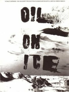 Смотреть фильм Oil on Ice (2004) онлайн в хорошем качестве HDRip