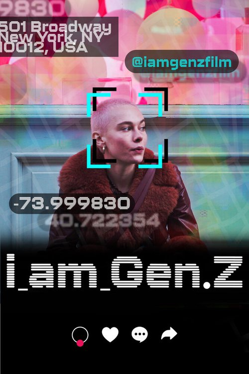 Смотреть фильм Ок, зумер / I Am Gen Z (2021) онлайн 