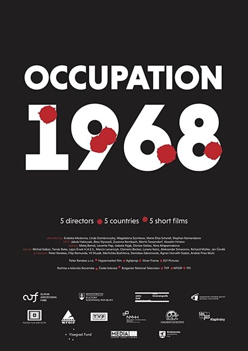 Смотреть фильм Оккупация 1968 / Okupácia 1968 (2018) онлайн в хорошем качестве HDRip